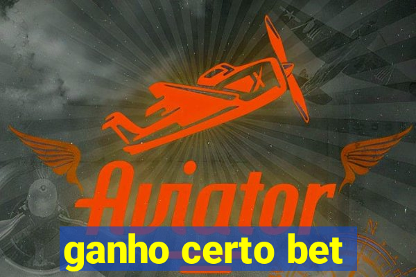 ganho certo bet